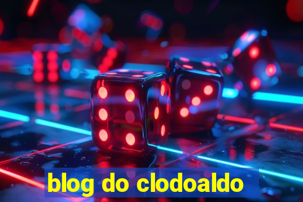 blog do clodoaldo